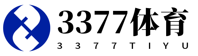 3377体育官方网站 - 3377体育平台官网入口网页版